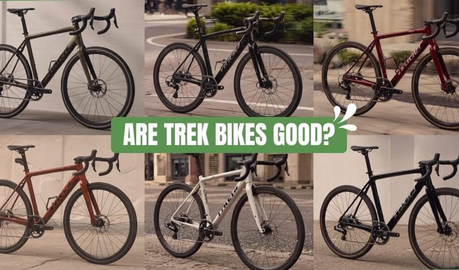 Are Trek Bikes Good