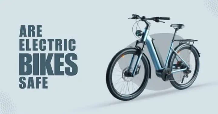 are electric bikes safe